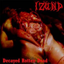 Izund : Decayed Rotten Dead
